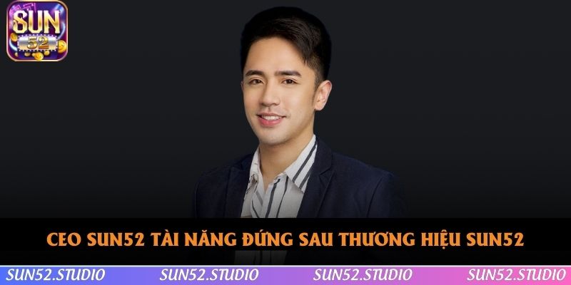 Đôi nét về tiểu sử của CEO Sun52 David Alexander Sy Licauco