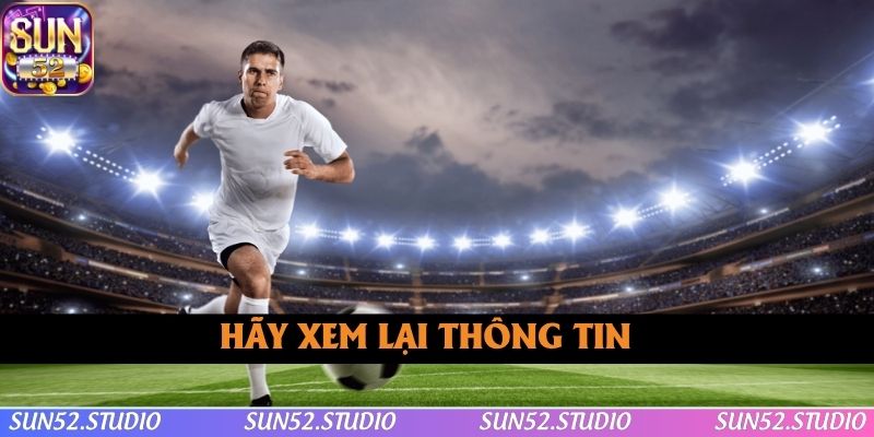 Nhiều khả năng thông tin bạn có được đã cũ so với phía nhà cái