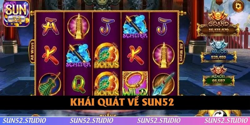 Khái quát vài thông tin về SUN52