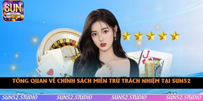 Miễn trừ trách nhiệm là một trong những chính sách quan trọng