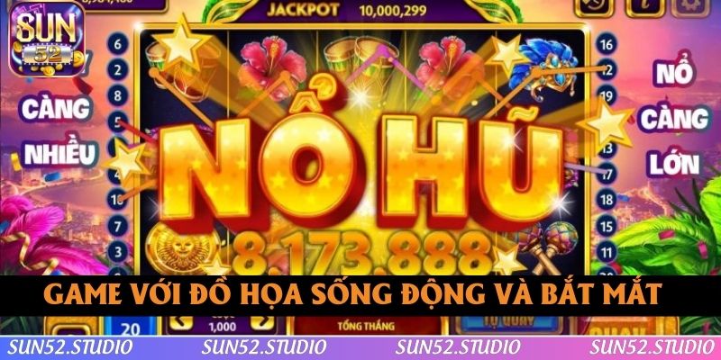 Khám phá thế giới game với đồ họa sống động và bắt mắt