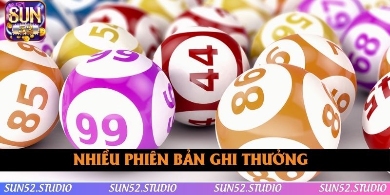 Bạn được chọn phiên bản chơi xổ số nhanh